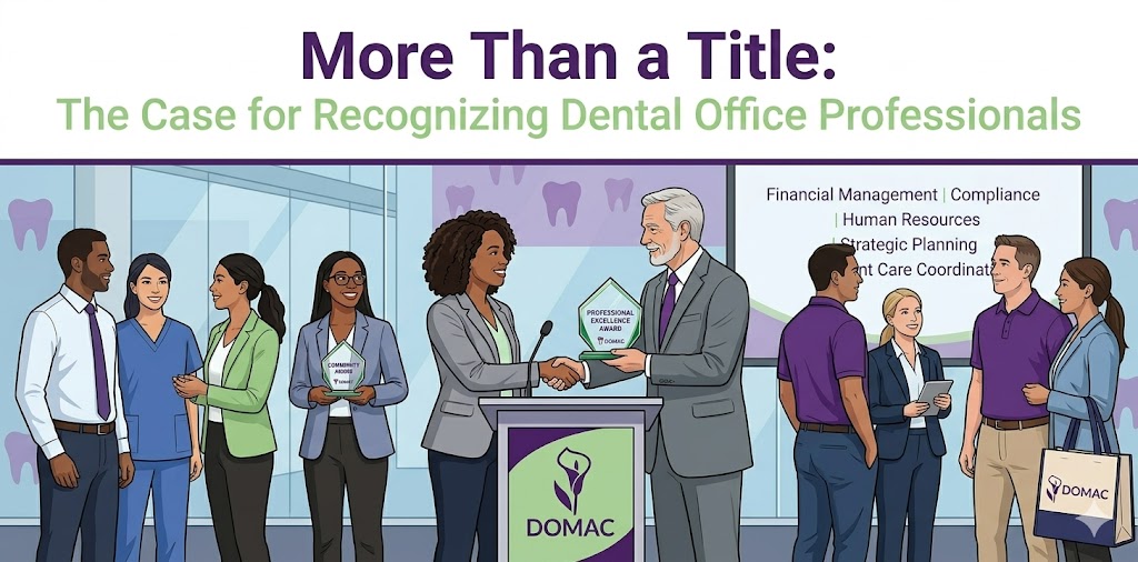 More than a title: the case for recognizing dental office professionals
